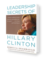 Leadership Secrets of Hillary Clinton